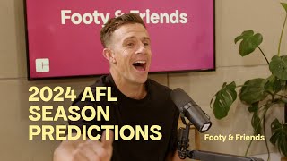 2024 Premiership, Brownlow & Rising Star Predictions [Footy & Friends]