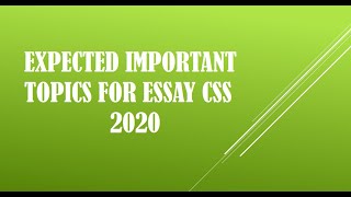 Important  Topics for Essay CSS 2020 Net Worth