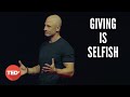 Giving is the Most Selfish Thing You Can Do | Matt Vaadi | TEDxCongaree Vista