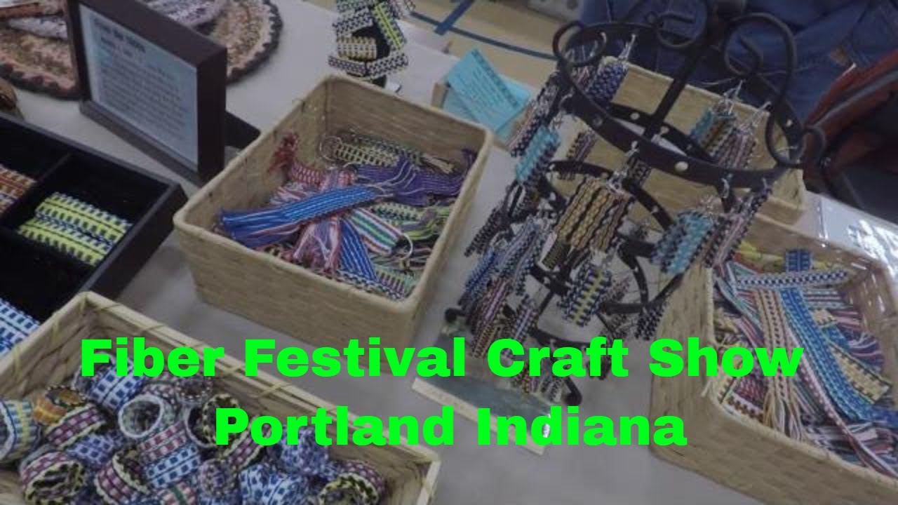 Fiber Festival Craft Show Walk Through YouTube