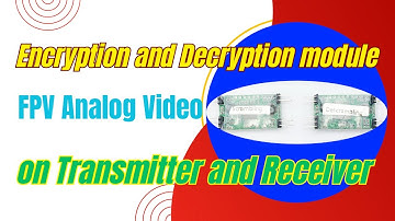 FPV Video Scrambler: FPV analog video scrambling-descrambling module work on transmitter receiver