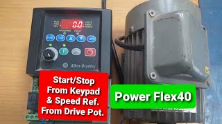 Configure Allen- Bradley Power Flex 40  Drive,Start/Stop From Keypad & Speed Ref. From Drive Pot.