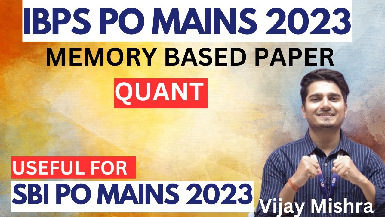 IBPS PO Mains 2023 Memory Based Paper Quant | SBI PO Mains वालों देख़ ...
