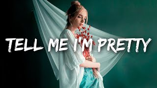 Video thumbnail of "Brynn Elliott - Tell Me I'm Pretty (Lyrics)"