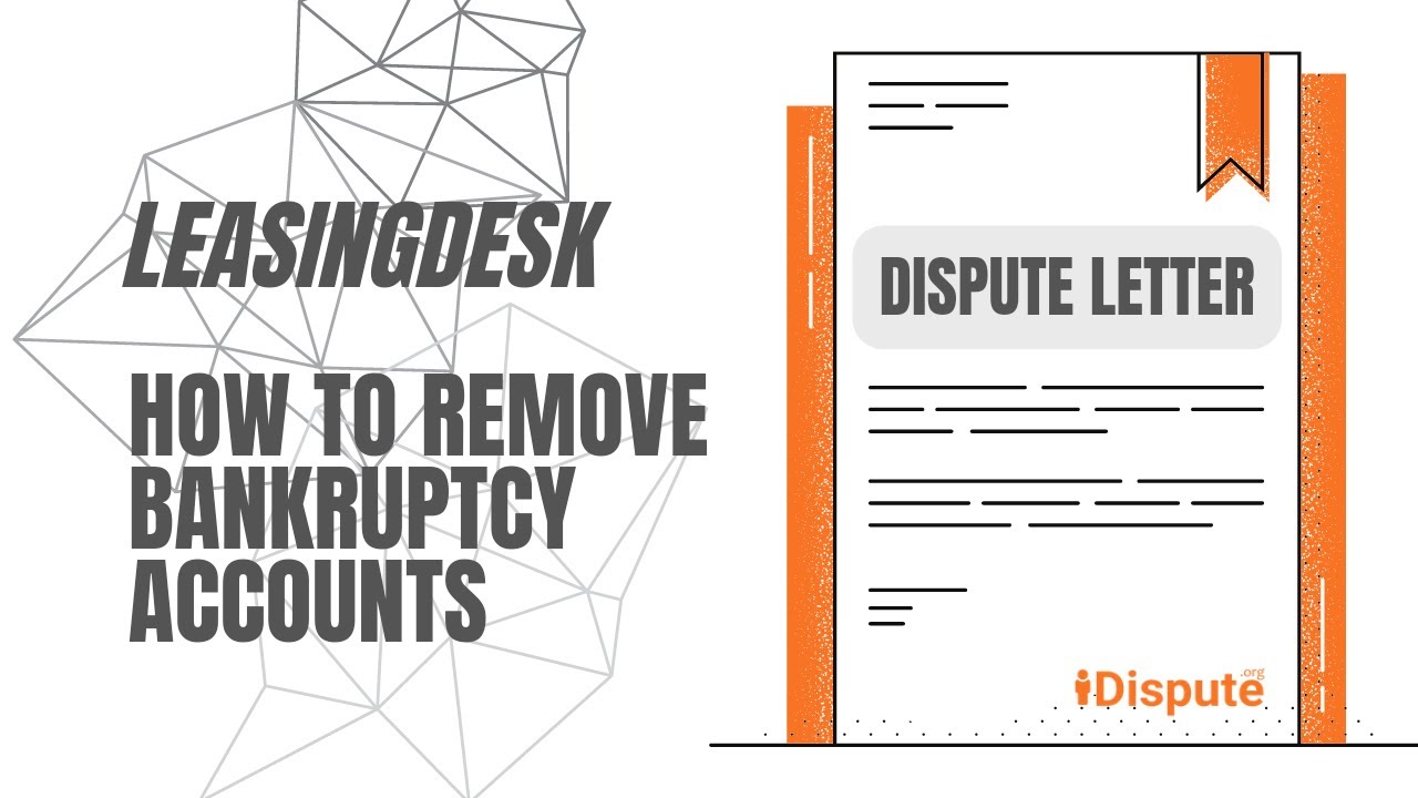 iDispute Credit Repair Letters – LeasingDesk (Real Page) Bankruptcy Dispute Template (Sample)