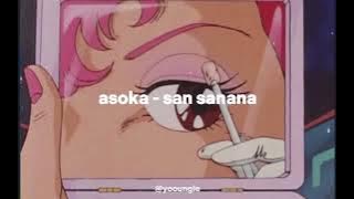 Download lagu ASOKA - San Sanana  (𝒔𝒍𝒐𝒘𝒆𝒅   𝒓𝒆𝒗𝒆𝒓𝒃)