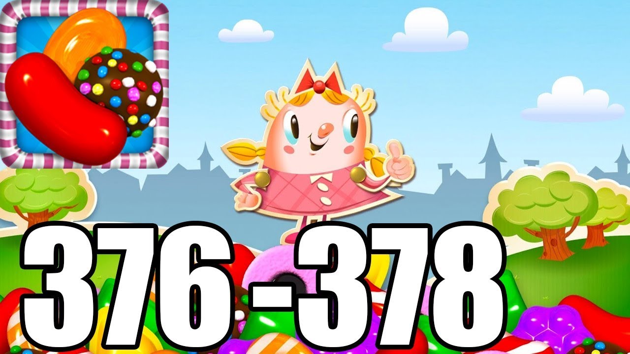 Candy Crush Saga - Level 376, 377, 378 - Gameplay Walkthrough (iOS & Android)