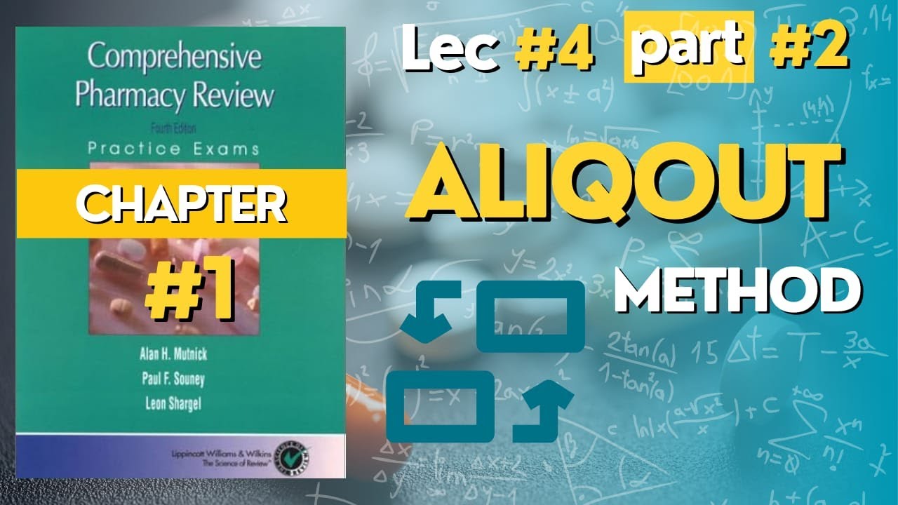 aliquot method calculations | comprehensive pharmacy review| precise study, lecture # 4 part 2