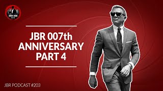 James Bond Radio 007th Anniversary (Part 4) | Podcast #203