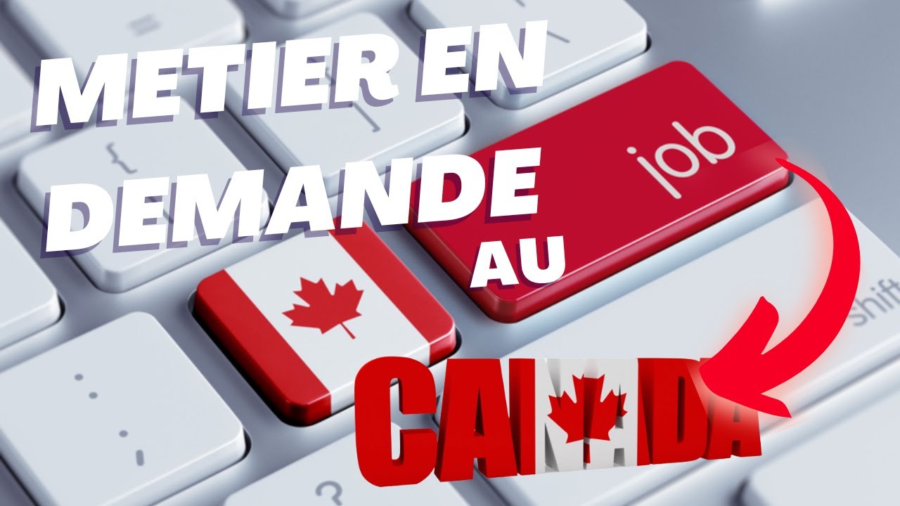 Top 5 des métiers les plus recherchés (demandés) au Canada en 2023 🇨🇦 ...
