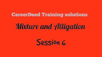 (Session 6) | mixture and alligation | mixture and alligation replacement formula