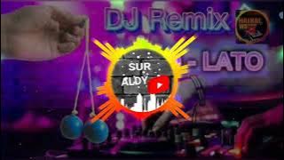 Dj Remix Ft LATO LATO TERBARU 2023🎶
