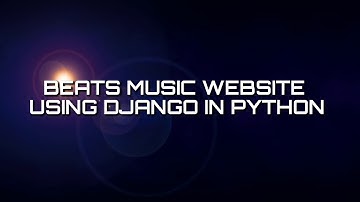 Python Project Using Django : Beats Music Website
