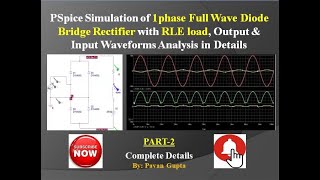 PSpice Simulation of Single Phase  FullWave Diode Bridge Rectifier Part-2| Complete Analysis