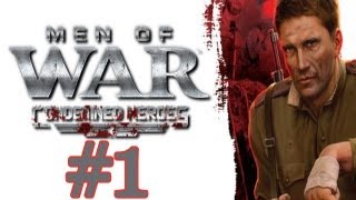 Men of War: Condemned Heroes Let's Play Walkthrough Gameplay Part 1