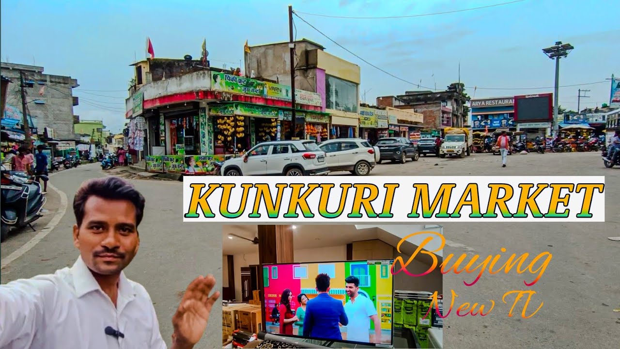 KUNKURI MARKET/ कुनकुरी शहर। 