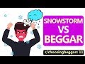 r/choosingbeggars #11 Top Posts | VoiceyHere Stories