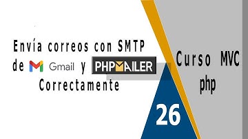 Cómo enviar correos con SMTP de GMAIL  y  PhpMailer - 📧