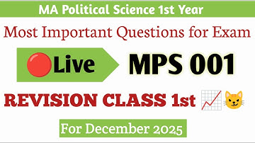 MPS 001 Important Questions One Shot Revision | MPS 001 राजनीतिक सिद्धांत Important Questions 2025
