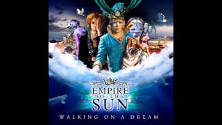 Empire Of The Sun - Walking On A Dream (Danger Remix)