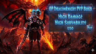 Solo DragonKnight PvP Build U50