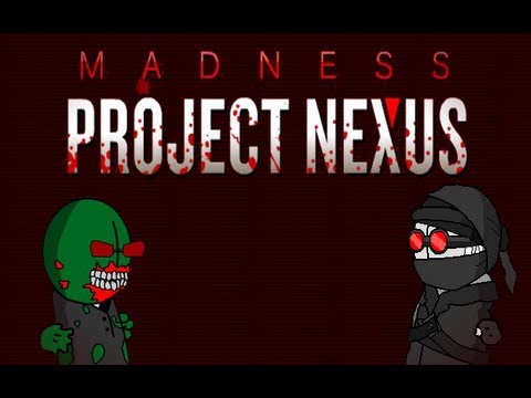   Madness Project Nexus   -  7