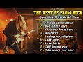 The Best of Slow Rock - Greatest Soft Rock Songs of All Time