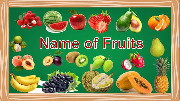 Dạy bé học tiếng anh qua các loại trái cây phiên bản mới, dễ hiểu nhất / fruits name in english