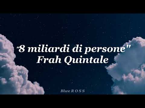 8 Miliardi Di Persone Frah Quintale Lyrics Español Italiano