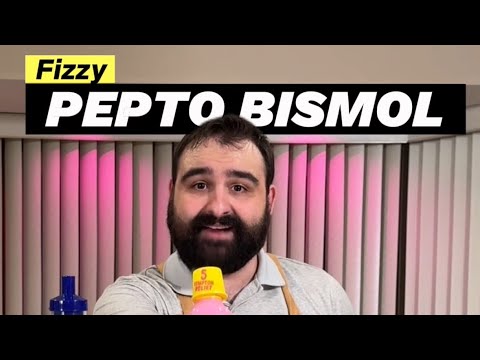 Fizzy Pepto Bismol
