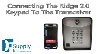 How To Pair Your Ridge 2.0 Keypad To The Transceiver