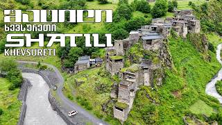 შატილი. ხევსურეთი. საქართველო / Shatili. Khevsureti. Georgia 4K
