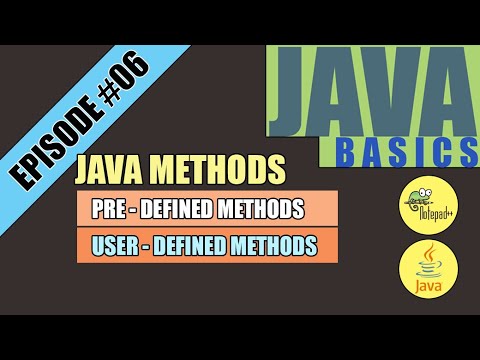 JAVA Methods(Pre Defined & User Defined) [JAVA Basics-Episode #06 ...