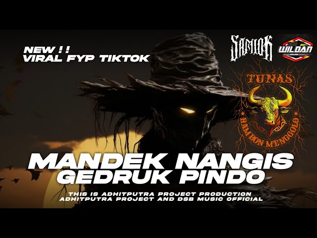 DJ BANTENGAN MANDEK NANGIS||GEDRUK PINDO STYLE VIRAL FYP TIKTOK 2k24 | JINGLE TUNAS RAMBON MENGGOLO class=