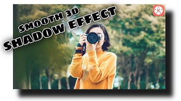 Smooth 3D shadow effect in kinemaster || KINEMASTER TUTORIAL