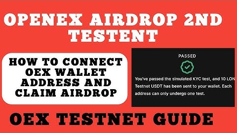 OPENEX AIRDROP/HOW TO BIND YOUR WALLET ADDRESS TO CLAIM AIRDROP/OEX 2ND TESTNET GUIDE