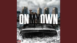 On My Own (feat. Drilldoc)