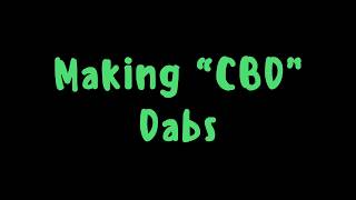 Making Cbd Dabs