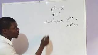 If e^(½) = 2, find x | Exponential Equation