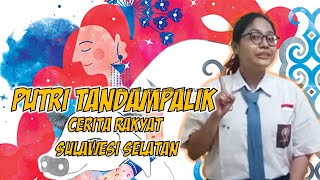 Bulan Bahasa - Kisah Putri Tandampalik - Story Telling - Dwi Windy Friskawaty - SMAN 111 Jakarta