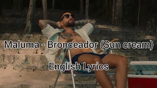 Maluma - Bronceador (Sun Cream, English Lyrics)