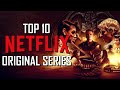 Top 10 Best NETFLIX ORIGINAL SERIES to Watch Now! 2021