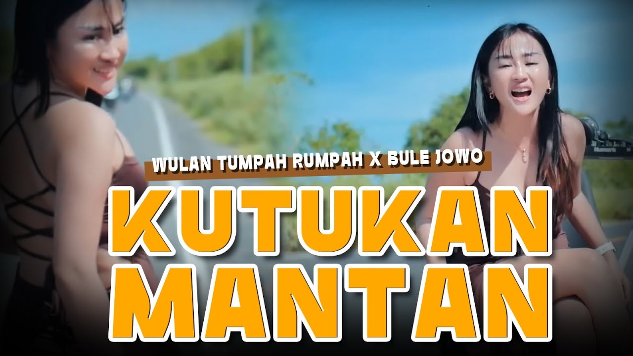Lusiana Malala - Kutukan Mantan ft Wulan Tumpah Rumpah X Bule Jowo (Official Music Video)