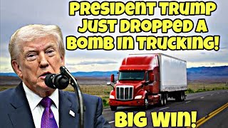 Breaking News! President Trump Massive Announcement Affecting Truck Drivers Today!