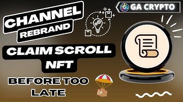 🪂Grab Scroll Origins NFT On Mainnet | Potential Scroll #Airdrop & Channel Rebrand Info 😃