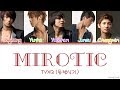 TVXQ 동방신기 Mirotic 주문 Colour Coded Lyrics Han Rom Eng