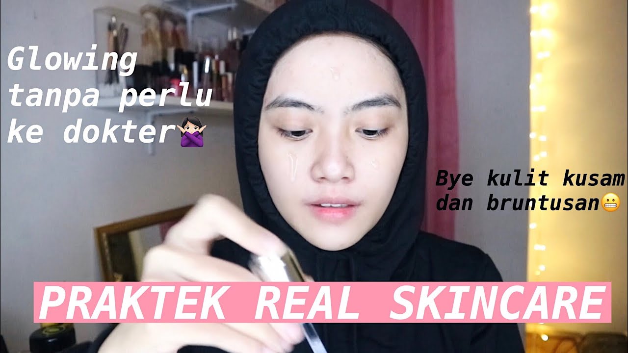 PRAKTEK SKINCARE ROUTINE - Shafira Eden