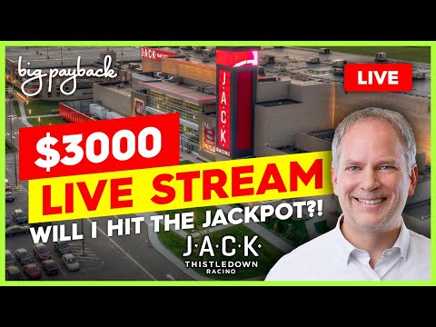 🔴 $3,000 for → HIGH LIMIT TAKE A SHOT at JACK Thistledown! Let's GO FOR IT! Big Payback LIVE!