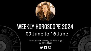 Weekly Horoscope 2024 | 09 June to 16 June | Ye Hafta Kaisa rahe ga