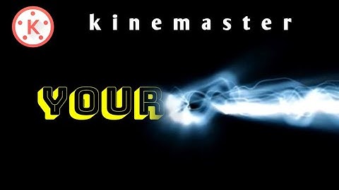 How to make styles Name Effect intro in kinemaster | kinemaster, editing Tutorial in 2020,kinemaster